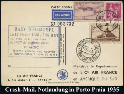 FRANKREICH 1935 (16.2.) Südatlantik-Versuchsflug Der Air France: 1K:MARSEILLE AVION + Ra: RAID INTERROMPU..à PORTO-PRAIA - Aerei