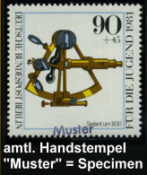 BERLIN 1981 90 Pf.+ 45 Pf. Sextant Um 1830 Mit Amtl. Handstempel "M U S T E R", , Postfr. + Faksimil. Ankündigungsblatt  - Aardrijkskunde