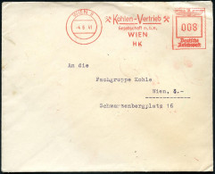 WIEN 9/ Kohlen-Vertrieb/ Ges.m.b.H./ Wien/ HK 1941 (4.6.) AFS Francotyp (2x Bergbau-Hämmer) Rs. Abs-Vordruck, Orts-Bf. ( - Autres & Non Classés