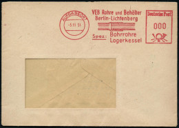 Berlin-Lichtenberg 1951 (5.11.) AFS Francotyp: AUFGABEORT/ VEB Rohre U. Behälter../Bohrrohre/Lagerkseel (Rohr-Querschnit - Other & Unclassified