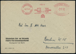 HENNINGSDORF/ (OST HAVELLAND)/ MITTELDEUTSCHE/ STAHL- U.WALZWERKE/ FRIEDRICH FLICK/ KG/ SWH 1943 (18.11.) Seltener AFS F - Autres & Non Classés
