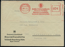 SULZBACH-ROSENBERG (HÜTTE)/ Deutscher Stahl Aus Deutschem Erz/ Eisenwerk-Ges./ Maximilians-hütte.. 1946 (28.11.) Aptiert - Autres & Non Classés