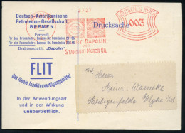BREMEN/ 1/ ..FAHRT DAPOLIN/ U./ STANDARD MOTOR OIL 1929 (25.4.) AFS Francotyp (Logos) Reklame-Kt.: Deutsch-Amerikan. Pet - Pétrole