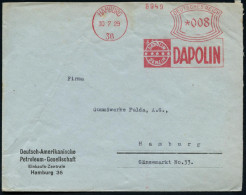 HAMBURG/ 36/ DAPOLIN/ BENZIN.. 1929 (30.7.) AFS Francotyp= Firmen-Logo Auf Firmen-Orts-Bf.: Deutsch-Amerikanische Petrol - Aardolie