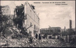 ITALIEN 1908 (Dez.) S/w.-Foto-Ak.: Erdbeben, Messina, Collegio Cassibali , 1K: MESSINA/CENTRO, Bedarf Von 1911 N. Graz ( - Volcanos