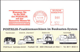 B.R.D. 1984 (5.3.) AFS: VORFÜHRSTEMPEL/POSTALIA/..POSTALIA/auf Der/Hannover Messe'84.. (Fa. Postalia, Offenbach), Selten - Andere