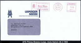 7010 LEIPZIG/ LEIPZIGER MESSE/ MM/ AUTO MOBIL/ INTERNATIONAL 1993 (26.3.) AFS Pitney-Bowes Klar Auf Messe-Bf. (Dü.E-26E) - Otros