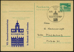 1085 BERLIN/ ICOMOS/ VII.Generalversammlung 1984 (24.4.) SSt Auf Amtl. P 10 Pf. PdR, Grün + Motivgl. Zudruck: ICOMOS (Zw - Autres & Non Classés