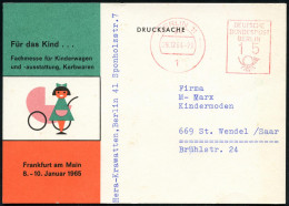 1 BERLIN 11/ Pu/ DEUTSCHE/ BUNDESPOST/ BERLIN 1964 (29.12.) PFS Posthorn 15 Pf. Auf Color-Reklame-Kt.: Für Das Kind, Fac - Other & Unclassified