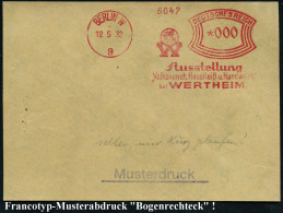 BERLIN W/ 9/ W/ Ausstellung/ "Volkskunst,Hausfleiß U.Handwerk"/ Bei WERTHEIM 1932 (12.5.) AFS-Musterabdruck Francotyp "B - Autres & Non Classés