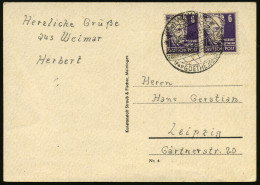 (15a) WEIMAR 1/ GOETHES WEIMAR GRÜSST DIE WELT!/ GOETHEJAHR 1949 (6.4.) SSt (Globus) Auf Seltener S/w.-Sonder-Kt.: Goeth - Ecrivains