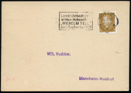 WITTEN/ **I/ Landesheimatspiele/ "Wilhelm Tell"/ Mai-Sept. 1926 (10.6.) Seltener MWSt Klar Auf Inl.-Kt. (Bo.2 A) - JOHAN - Writers