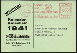 BERLIN C2/ Schreib-/ Rechen-/ Buchungsmaschinen/ Gebr.Weinitschke 1940 (23.12.) AFS Francotyp (Logo) Auf Reklame-Kt. Bet - Informatique