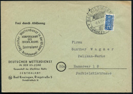BAD KISSINGEN/ Rakoczy-Quelle 1951 (8.8.) HWSt Auf EF 2 Pf. NoB Auf Dienst-Bf.: Frei Durch Ablösung: Deutscher Wetterdie - Climat & Météorologie