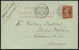 FRANKREICH /  ALGERIEN 1913 (1.11.) Amtl. P 10 C. Säerin Rot M. 2L: OBERVATOIRE/D'ALGERIE (2K: BOUZAREA) Rs. Hs. Fotogra - Climat & Météorologie