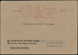 TAUCHA (BZ LEIPZIG)/ 1170 Die Aufstrebende/ Stadt.. 1945 (24.9.) Seltener, Vollständig Aptierter AFS Francotyp = Wertrah - Muziek