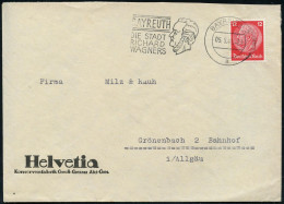 BAYREUTH 2/ A/ DIE STADT/ RICHARD WAGNERS 1941 (5.5.) MWSt = Wagner-Kopfbild Auf Firmen-Bf.: Helvetia, Konservenfabrik G - Music