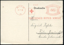 BERKIN W/ 35/ DEUTSCHES ROTES KREUZ 1933 (21.7.) AFS Francotyp (Rotes Kreuz) Auf Spenden-Dank-Kt.: "Brüder In Not" (für  - Rode Kruis