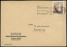 ZWICKAU (SACHS) 2/ A/ Das/ DEUTSCHE ROTE KREUZ/ Ruft Dich.. 1953 (7.1.) MWSt Auf Passender EF 24 Pf. Rotes Kreuz (Mi.385 - Red Cross