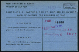 ITALIEN 1943 (Aug.) Blaue, Zweiprachige Kgf.-Kt.: CARTOLINA DI CATTURA PER PRIGIONERI DI GUERRA  (italien.-engl. Vordruc - Red Cross