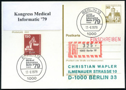 1000 BERLIN 12/ Kongress/ Medical/ Informatics/ '79 1979 (17.9.) SSt = Kongreß Für EDV In Der Medizin , 2x + RZ: 1000 Be - Médecine