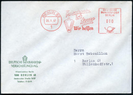 1 BERLIN 62/ Kranksein/ Ist/ Teuer/ DkV/ Wir Helfen 1967 (20.1.) AFS Postalia (Firmen-Logo) Motivgl. Firmen-Orts-Bf. (Dü - Autres