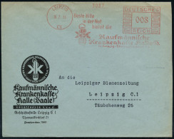 LEIPZIG/ C1/ Beste Hilfe/ In Der Not/ ..Kaufmännische/ Krankenkasse Halle-S... 1935 (18.7.) AFS Francotyp = Logo Mit Aes - Autres