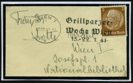 WIEN 1/ C/ Grillparzer-/ Woche Wien/ 15.-22.1.41 1940 (29.12.) MWSt, österr. Form (Franz Grillparzer 1791 - 1872, Autor, - Medicina