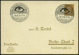 DRESDEN/ AUSSTELLUNGSPOSTAMT/ INTERN.HYGIENE-AUSSTELLUNG 1930 (24.5..) Dekorativer SSt = Großes Auge Auf PP 3 Pf. Goethe - Ziekte