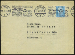 NÜRNBERG/ *2*/ Besucht Die Ausstellung/ UNSERE ZÄHNE/ ..Norishalle 1932 (12.5.) Band-MWSt Klar Auf Bedarfs-Bf. (Bo.30 Bd - Médecine