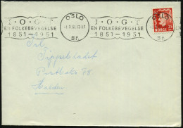 NORWEGEN 1951 (1.3.) Band-MWSt: OSLO/Br./J.O.G.T./EN FOLKEBEVEGELSE/1851-1951 (100 Jahre I.O.G.T.) = Guttempler-Orden, I - Droga