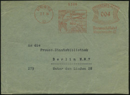 BERLIN NW/ 87/ GIBST DER/ SCHIFFAHRT/ DU DIE FRACHT../ Binnenschiffahrt 1934 (3.7.) Dekorativer AFS Francotyp = Binnenha - Maritime