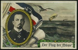 DEUTSCHES REICH 1916 (22.3.) Color-Propaganda-Ak.: Der Flug Der "Möwe", 2 Szenen: Kampfszene,  Portrait Des Kommandanten - Maritime