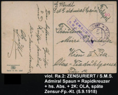 ÖSTERREICH 1918 (5.9.) Viol. Ra.2: ZENSURIERT/S.M.S. Admiral Spaun = Rapidkreuzer (Kl. Kreuzer) Benannt Nach österr. Gen - Maritiem