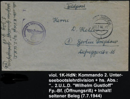 GOTENHAFEN/ I 1944 (7.7.) 2K-Steg + Viol. 1K-HdN: Kommando 2. Unterseebootdlehrdivision + Hs. Abs.:".. 2.U.L.D. "Wilhelm - U-Boote