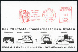 Dachau 1981 (24.4.) AFS.: VORFÜHRSTEMPEL/POSTALIA/Dachauer/Volks-/fest/8.-17.8.81/Stadt Dachau (fröhlicher Bayer Mit Blu - Non Classés