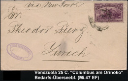 VENEZUELA 1896 (Febr.) 25 C. "Columbus Am Orinoko" (Columbian World-Expo)  EF , Bedarfs-Übersee-Bf. N. Zürich (rs. AS) ( - Autres & Non Classés