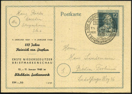 (10a) Niedersedlitz (Sachs)/ 1.Briefmarkenschau 1948 (7.1.) SSt (Kopfbild Stephan) Auf Amtl. P 12 Pf. H.v.Stephan + Amtl - WPV (Weltpostverein)