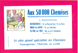 BUVARD  & Blotting Paper :Aux 50 000 Chemises DUNKERQUE St Pol Sur Mer Devinette La Balle Atteint Un Spectateur - Textile & Vestimentaire