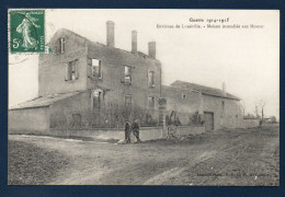 54. Lunéville. Maison Incendiée Aux Mossus , A. Hocquard - Jardinier. ( 1914-1915). 1916 - Luneville