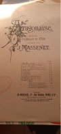 Aragonaise Extraite Du Ballet Du Cid JULES MASSENET Au Ménestrel 1926 - M-O