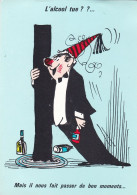 ILLUSTRATEURS . HUMOUR. ILLUSTRATEUR ( LASSALVY) . "  L'ALCOOL TUE ?? .MAIS IL NOUS FAIT PASSER DE BONS MOMENTS.." . - Lassalvy