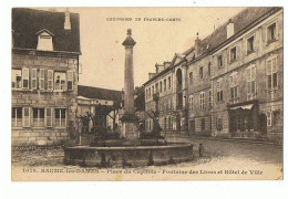 25  - BAUME LES DAMES - Place Du Capitole - Fontaine Des Lions Et Hotel De Ville - 844 - Baume Les Dames