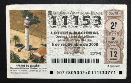SUB 115 AM, 1 Lottery Ticket, Spain, 72/08, "FAROS DE ESPAÑA», « LIGHTHOUSES », « Rompido De Cartaya, Huelva», 2008 - Billets De Loterie