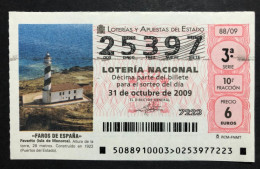SUB 115 AM, 1 Lottery Ticket, Spain, 88/09, "FAROS DE ESPAÑA», « LIGHTHOUSES », « Favaritz, Isla De Menorca », 2009 - Billets De Loterie