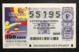 SUB 115 AM, 1 Lottery Ticket, Spain, 45/00 « OLYMPICS », « Tiro Olímpico », « OLYMPIC SHOOTING », 2000 - Billets De Loterie