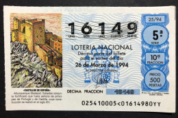 SUB 115 AM, 1 Lottery Ticket, Spain, 25/94, «ARCHITECTURE», «CASTLES»,«CASTILLOS DE ESPAÑA», Alburquerque, Badajoz, 1994 - Billets De Loterie