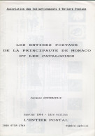 ACEP Jacques HONTEBEYRIE 1994 - Les Entiers Postaux De La Principauté De Monaco - Interi Postali