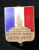 WW2 Broche "Flamme Du Soldat Inconnu - Veuves De Guerre 1939-1945" WWII - 1939-45