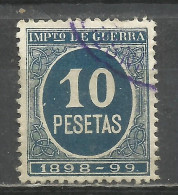 8527G-SELLO 10 PESETAS  IMPUESTO DE GUERRA FISCAL 30,00€  AÑO 1898-1898,PARA SUFRAGAR LAS COSTAS DE LAS GUERRAS EN ULTRA - Tasse Di Guerra